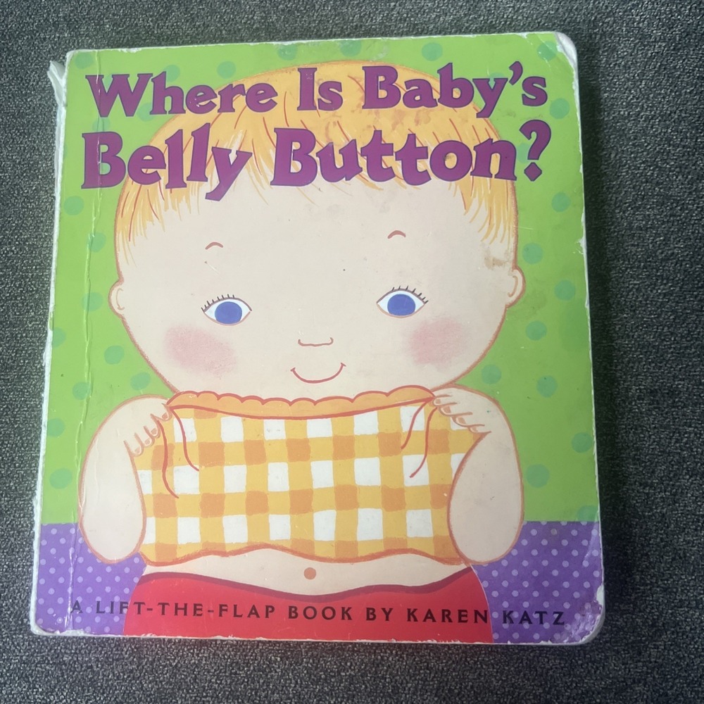 Where Is Baby's Belly Button? by Karen Katz (2000, Children's Board Books)